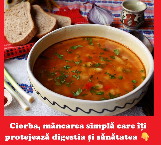 Ciorba revine în centrul atenției: de ce specialiștii spun că este unul dintre cele mai sănătoase preparate tradiționale