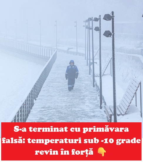 Val de ger siberian peste România: temperaturile scad sub -10 grade în mai multe zone ale țării