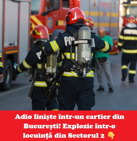 Explozie într-o locuință din Sectorul 2. Două persoane rănite, mai multe pagube materiale