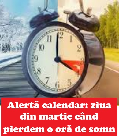 Schimbarea orei 2026: data oficială care dă peste cap programul românilor