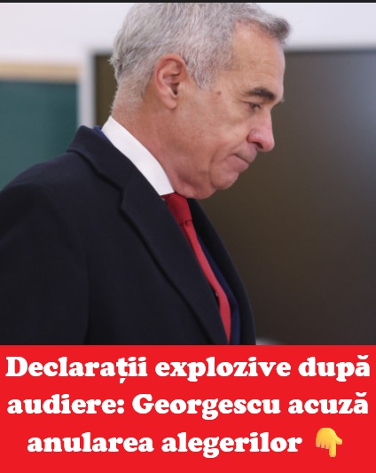 Călin Georgescu, declarații dure la ieșirea din instanță: „Sistemul s-a temut că își pierde puterea”