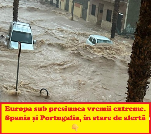 Alertă meteo în Europa de Sud. Spania și Portugalia, din nou sub amenințarea furtunilor puternice
