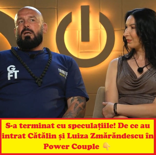 Cătălin Zmărăndescu spune adevărul despre participarea la Power Couple. Motivul real pentru care a intrat în competiție alături de Luiza